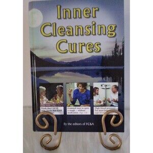 Inner Cleansing Cures by editors of FC&A Publishing Staff 1999 Natural Cures HC
